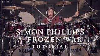 DarWin - Simon Phillips A Frozen War Drum Tutorial