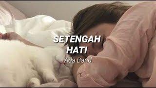 Setengah Hati - Ada Band  Cover Indah Aqila II LirikLyric