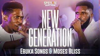 New Generation - Ebuka Songs & Moses Bliss Live