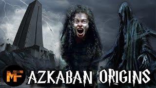 History of Azkaban Prison Origins Explained