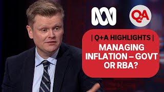 Q+A Managing Inflation  & Government Action