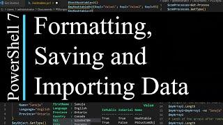 PowerShell 7 Tutorial 16 Formatting Saving and Importing Data