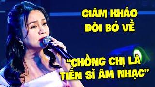 VỢ TIẾN SĨ THANH NHẠC khiến GIÁM KHẢO BỎ VỀ NGANG ngay khi cất giọng VÌ GIỌNG HÁT KHÔNG AI DÁM CHẤM