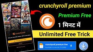 Crunchyroll Premium Free Kaise LeHow To Get Free Crunchyroll Premium Crunchyroll Premium