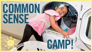 COMMON SENSE CAMP  How to Teach Kids Life Skills