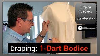 Draping Basic 1-Dart Bodice For Beginners  Step-by-Step Tutorial  Fashion Premier Academy