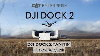 DJI DOCK 2 ile tanışın  Drone Otomasyon Sistemi