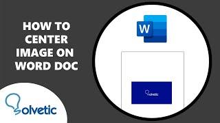 How to Center Image on Word Doc