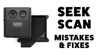 Seek Scan Common Mistakes & How to Fix Them