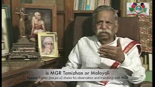 was MGR Malayali or Tamihzan reasons Ma.Po.SI