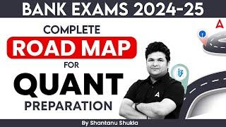 Bank Exams 2024-25  Quant Preparation Strategy by Shantanu Shukla