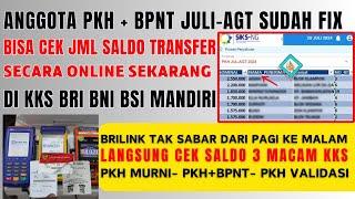 FIX NAMA PENERIMA PKH PLUS BPNT JULI AGUSTUS CEK REKENING BERHASIL SALDO TRANSFER KKS SUDAH BISA CEK