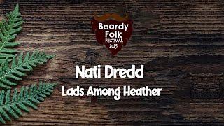Nati Dredd  Lads Among Heather