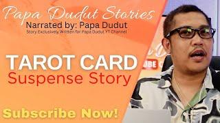 TAROT CARD  JIA  PAPA DUDUT STORIES SUSPENSE