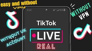 Tiktok live  TikTok live mod apk  Tiktok live without uk account   watch tiktok live without vpn