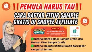 HARUS TAU‼️Begini Cara Daftar fitur SAMPLE GRATIS di Shopee Affiliate bagi PEMULA