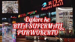 RITA SUPERMALL PURWOKERTO # 29 Mei 2023