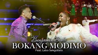 Benjamin Dube ft. Lebo Sekgobela - Bokang Modimo Official Music Video