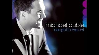 Caught In The Act无尽魅力michael buble concert