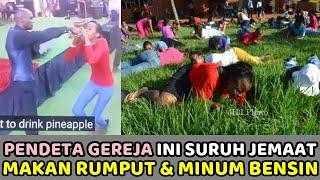 Dalam nama Yesus Pendeta Suruh Jemaat Makan Rumput & Minum Bensin