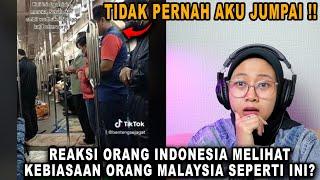 SHOCKREAKSI ORANG INDONESIA LIHAT KEBIASAAN ORANG MALAYSIA SEPERTI INITIDAK PERNAH AKU JUMPAI