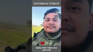 WARGA PERU TEWAS USAI BANTU IDF