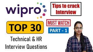 TOP 30 Wipro Technical & HR Interview Questions  Tips & Tricks  How to Answer   Part- I