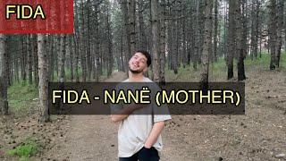 FIDA - NANË MOTHER