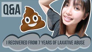 Q&A I Recovered from 7 Years of Laxative Abuse