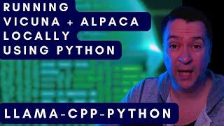 Python with Stanford Alpaca and Vicuna 13B AI models - A llama-cpp-python Tutorial