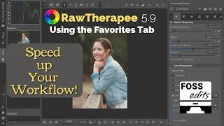 RawTherapee 5.9 Using Favorites for Efficient Photo Editing