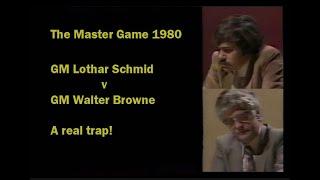 The Master Game FINAL 1980 - GM Lothar Schmid FDR v GM Walter Browne USA