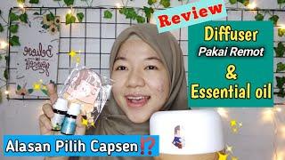 REVIEW DIFFUSER + ESSENTIAL OIL by CAPSEN  Aromatherapy Untuk Membuat Kamar Wangi + Kesehatan