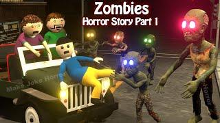 Zombies Horror Story Part 1  Zombies Game Story  Gulli Bulli Horror Story  Make Joke Horror