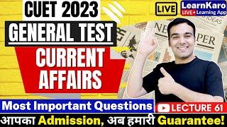 CUET 2023  General Test - Current Affairs  Mock Test - Best 50 Most Expected Questions