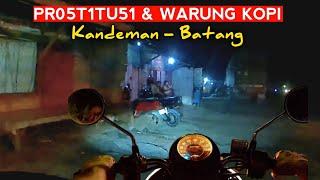  Pr05t1tu51 & Warung kopi dekat pintu exit tol Kandeman Batang saat malam hari.