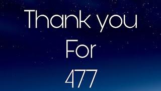 Thank you for 477