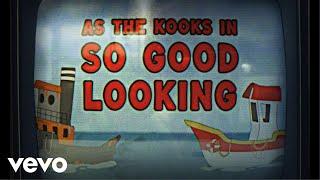 The Kooks - So Good Looking Animation