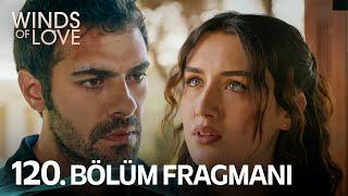 Rüzgarlı Tepe 120. Bölüm Fragmanı  Winds of Love Episode 120 Promo