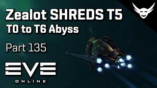 EVE Online - New DPS Zealot amazing - T0 to T6 Abyss Part 135