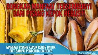 Manfaat Pisang Kepok Rebus untuk Diet Sampai Penderita Diabetes…