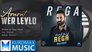 Ararat - Wer Leylo  ئارارات - وەر لەیلۆ