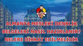 Almanya Mesleki Denklik Belgeleri Nasıl Hazırlanmalı?  Nelere Dikkat Edilmeli?