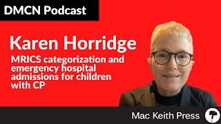 MRICS categorization and emergency hospital admissions for children with CP  Horridge  DMCN