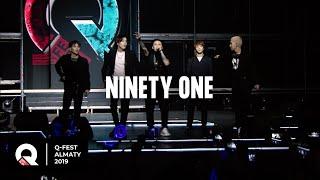 NINETY ONE - Q-FEST 2019