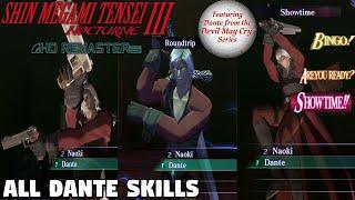 Shin Megami Tensei 3 Nocturne HD Remaster - ALL Dante Skills