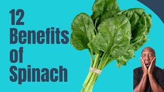 12 Amazing Health Benefits of Spinach