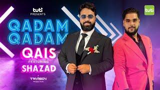 Qadam Qadam - Qais Ulfat ft. Shazad - Official Video  قدم قدم - قیس الفت و شاهزاد
