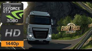 Euro Truck Simulator 2   1440P  i7-9700K  RTX 3080  32Gb RAM