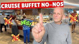 Cruise Buffet Dining What SMART Cruisers Do And DONT Do